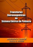 Transitórios Eletromagnéticos No Sistema Elétrico De Potência (eBook, PDF) Transitórios Eletromagnéticos No Sistema Elétrico De Potência (eBook, PDF)