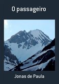 O Passageiro (eBook, PDF) O Passageiro (eBook, PDF)