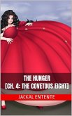 The Hunger [Ch. 4: The Covetous Eight] (eBook, ePUB)