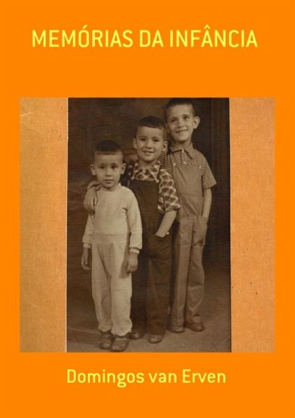 Memórias Da Infância (eBook, PDF) Memórias Da Infância (eBook, PDF)