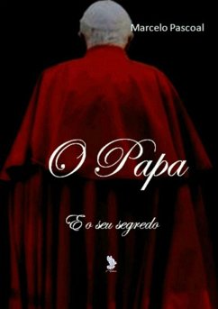 Cover O Papa E O Seu Segredo (eBook, PDF)