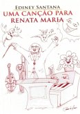 Uma Canção Para Renata Maria (eBook, PDF)