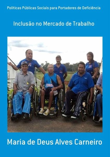 Políticas Públicas Sociais Para Portadores De Deficiência (eBook, PDF) Políticas Públicas Sociais Para Portadores De Deficiência (eBook, PDF)