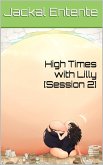High Times with Lilly [Session 2] (eBook, ePUB)