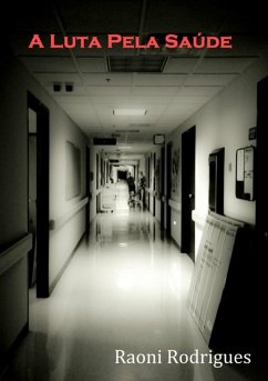 Cover A Luta Pela Saúde (eBook, PDF)