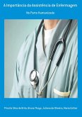 A Importância Da Assistência De Enfermagem (eBook, PDF) A Importância Da Assistência De Enfermagem (eBook, PDF)