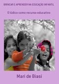 Brincar E Aprender Na Educação Infantil (eBook, PDF)