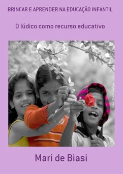Cover Brincar E Aprender Na Educação Infantil (eBook, PDF)