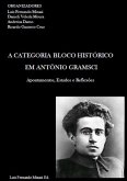 A Categoria Bloco Histórico Em Antonio Gramsci (eBook, PDF)