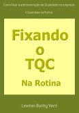 Como Fixar A Administração Da Qualidade Na Empresa (eBook, PDF)