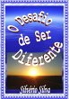 O Desafio De Ser Diferente (eBook, PDF) - Bild 1
