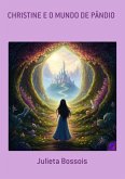 Christine E O Mundo De Pândio (eBook, PDF)
