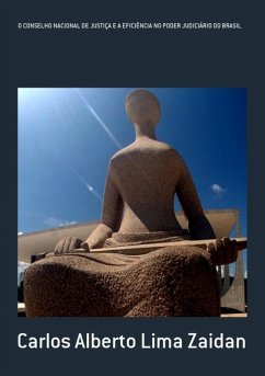 Cover O Conselho Nacional De Justiça E A Eficiência No Poder Judiciário Do Brasil (eBook, PDF)