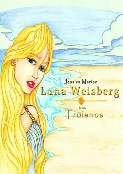 Cover Luna Weisberg E Os Troianos (eBook, PDF)
