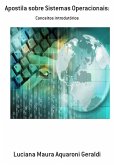 Apostila Sobre Sistemas Operacionais: (eBook, PDF) Apostila Sobre Sistemas Operacionais: (eBook, PDF)