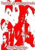 Vômitos De Um Depravado (eBook, PDF)