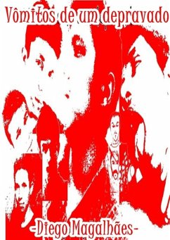 Cover Vômitos De Um Depravado (eBook, PDF)