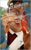Kellie's Parasite(s) [Arc 1, Ch. 4] (eBook, ePUB)