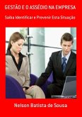 Gestão E O Assédio Na Empresa (eBook, PDF)