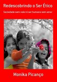 Redescobrindo O Ser Ético (eBook, PDF) Redescobrindo O Ser Ético (eBook, PDF)