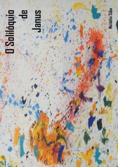 O Solilóquio De Janus (eBook, PDF) - Silva, Waldélio