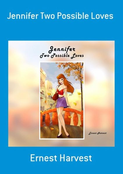 Jennifer Two Possible Loves (eBook, PDF)