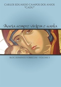 Maria Sempre Virgem E Santa (eBook, PDF) Cover Maria Sempre Virgem E Santa (eBook, PDF)