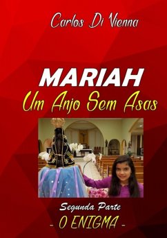 Cover Mariah - Um Anjo Sem Asas Ii (eBook, PDF)