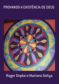 Provando A Existência De Deus (eBook, PDF)
