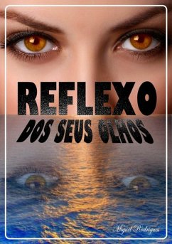 Reflexo Dos Seus Olhos (eBook, PDF) Cover Reflexo Dos Seus Olhos (eBook, PDF)