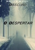 Obscuro O Despertar (eBook, PDF)