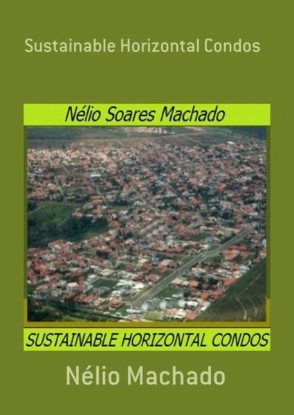 Sustainable Horizontal Condos (eBook, ePUB) Sustainable Horizontal Condos (eBook, ePUB)