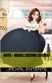 Katie + Maria [Second Course] (eBook, ePUB)