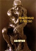 Bem Pensar É Preciso (eBook, PDF)