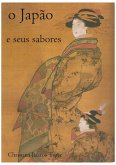 O Japão E Seus Sabores (eBook, PDF)