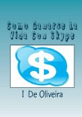 Cómo Ganarse La Vida Con Skype (eBook, PDF)