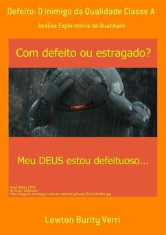 Defeito: O Inimigo Da Qualidade Classe A (eBook, PDF) - Verri, Lewton Burity