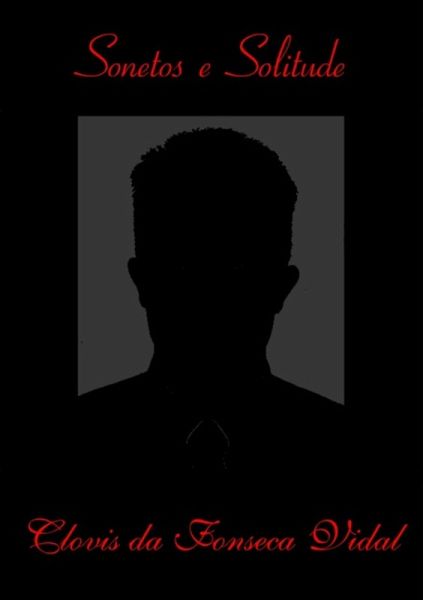 Sonetos E Solitude (eBook, PDF) Sonetos E Solitude (eBook, PDF)