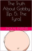 The Truth About Gabby [Episode 5: The Fyra] (eBook, ePUB)