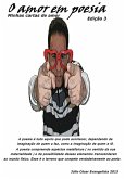 O Amor Em Poesia 3ª Edição (eBook, PDF) O Amor Em Poesia 3ª Edição (eBook, PDF)