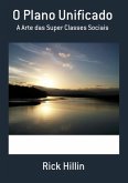 O Plano Unificado (eBook, PDF)