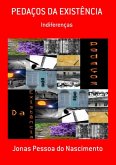 Pedaços Da Existência (eBook, PDF)