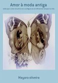 Amor À Moda Antiga (eBook, PDF)