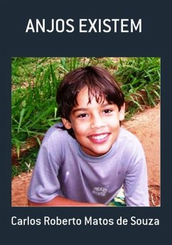 Anjos Existem (eBook, PDF) - de Souza, Carlos Roberto Matos
