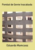 Pombal De Gente Inacabada (eBook, PDF)