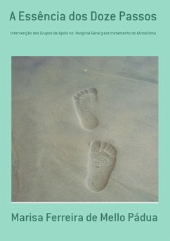 Cover A Essência Dos Doze Passos (eBook, PDF)