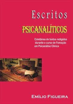 Escritos Psicanalíticos (eBook, PDF) - Figueira, Emílio