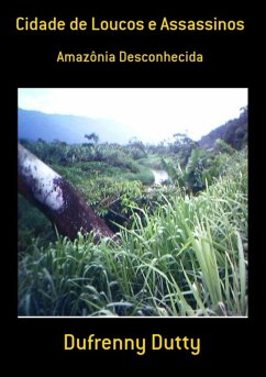 Cidade De Loucos E Assassinos (eBook, PDF) - Dutty, Dufrenny