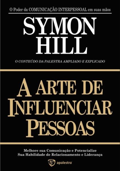 A Arte De Influenciar Pessoas (eBook, PDF)