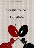 O Conflito Das Formigas (eBook, PDF)